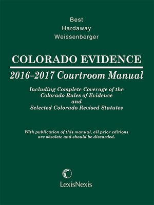 cover image of Colorado Evidence 2016-2017 Courtroom Manual